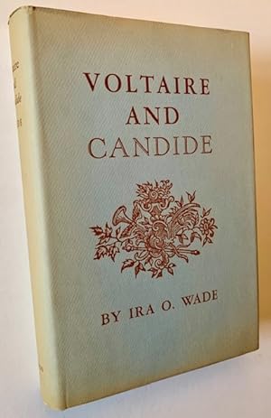 Bild des Verkufers fr Voltaire and Candide: A Study in the Fusion of History, Art and Philosophy zum Verkauf von APPLEDORE BOOKS, ABAA