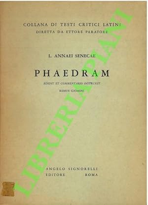 Bild des Verkufers fr Phaedram. Edidit et commentario instruxit. Remus Giomini. zum Verkauf von Libreria Piani