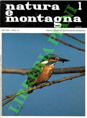 Natura e montagna. Periodico trimestrale di divulgazione naturalistica. 1987.