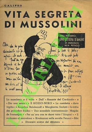 Vita segreta di Mussolini.