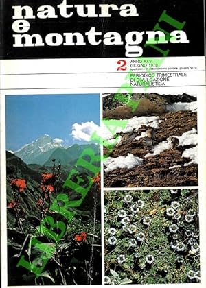 Natura e montagna. Periodico trimestrale di divulgazione naturalistica. 1978.