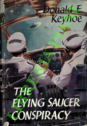 The Flying Saucer Conspiracy.