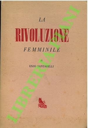 La rivoluzione femminile.