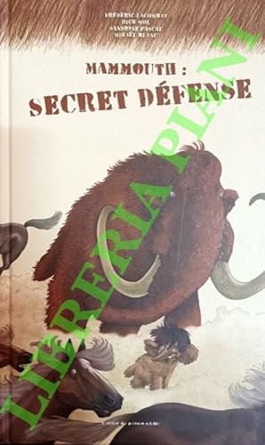 Mammouth: Secret Défense.