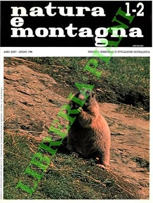 Natura e montagna. Periodico trimestrale di divulgazione naturalistica. 1988.