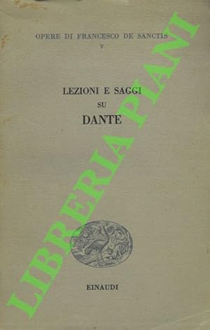 Lezioni e saggi su Dante.