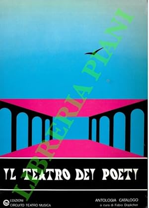 Il Teatro dei Poeti. Antologia-Catalogo