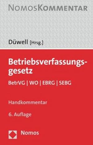Seller image for Betriebsverfassungsgesetz: BetrVG | WO | EBRG | SEBG for sale by Rheinberg-Buch Andreas Meier eK