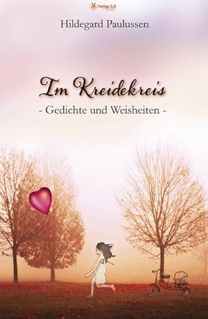 Bild des Verkufers fr Im Kreidekreis - Gedichte und Weisheiten zum Verkauf von Rheinberg-Buch Andreas Meier eK