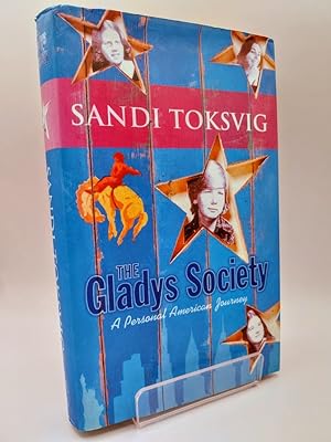 The Gladys Society, a Personal American Journey (SIGNED)