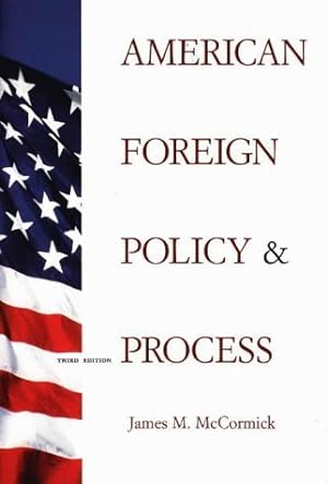 Bild des Verkufers fr American Foreign Policy and Process zum Verkauf von WeBuyBooks