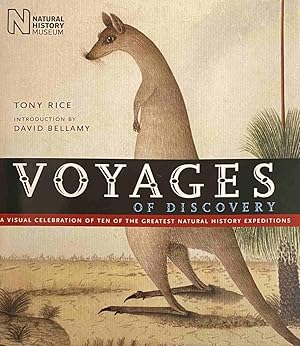 Bild des Verkufers fr Voyages of Discovery. A Visual Celebration of Ten of the Greatest Natural History Expeditions zum Verkauf von Antiquariaat Schot