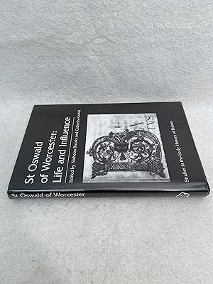 Seller image for St Oswald of Worcester: Life and Influence (Studies in the Early History of Britain) for sale by St Philip's Books, P.B.F.A., B.A.