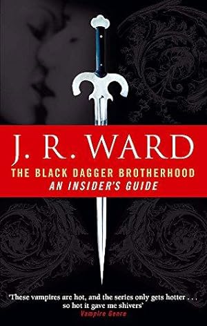 Imagen del vendedor de The Black Dagger Brotherhood: An Insider's Guide a la venta por WeBuyBooks