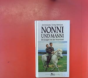 Bild des Verkufers fr Nonni und Manni. Die Jungen von der Feuerinsel zum Verkauf von biblion2