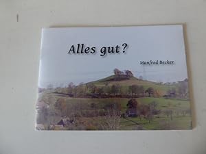 Seller image for Alles gut? Kleines Geschenkbchlein. TB for sale by Deichkieker Bcherkiste