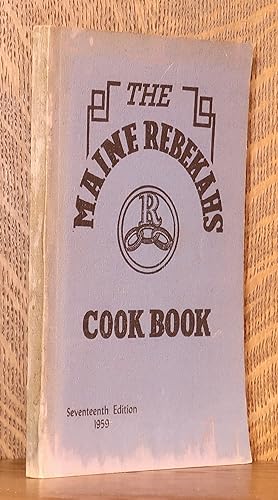 THE MAINE REBEKAHS COOK BOOK