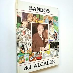 Seller image for Bandos del Alcalde 1984 for sale by MAUTALOS LIBRERA