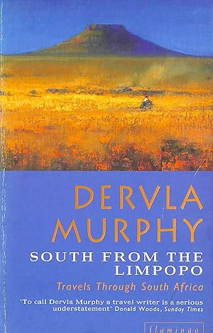 Seller image for South from the Limpopo: Travels Through South Africa for sale by M Godding Books Ltd