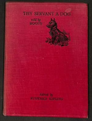 Bild des Verkufers fr Thy Servant A Dog told by Boots zum Verkauf von WeBuyBooks