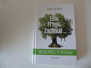 Bild des Verkufers fr Eine Frage, Zachus 30 Bibelpromis im Interview. Hardcover zum Verkauf von Deichkieker Bcherkiste