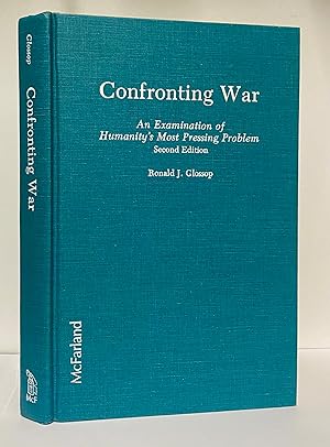 Seller image for Confronting War: An Examination of Humanity's Most Pressing Problem for sale by Irolita Books