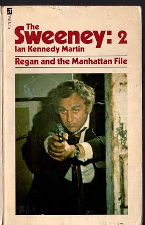 Seller image for THE SWEENEY 2: REGAN AND THE MANHATTAN FILE for sale by Mr.G.D.Price