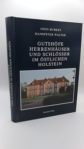 Gutshöfe, Herrenhäuser und Schlösser im östlichen Holstein