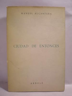 Ciudad de entonces