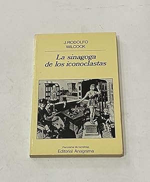 Immagine del venditore per La sinagoga de los iconoclastas. venduto da ARREBATO LIBROS