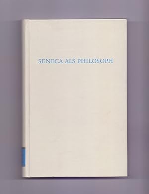 Seneca als Philosoph. hrsg. von Gregor Maurach / Wege der Forschung ; Bd. 414