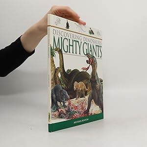 Seller image for Discovering Dinosaurs. Mighty Giants for sale by Bookbot