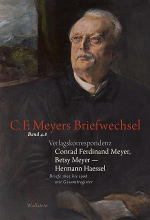 Immagine del venditore per Verlagskorrespondenz: Conrad Ferdinand Meyer, Betsy Meyer - Hermann Haessel venduto da moluna
