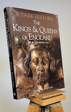 Kings & Queens of England, a Dark History: 1066 to Present Day
