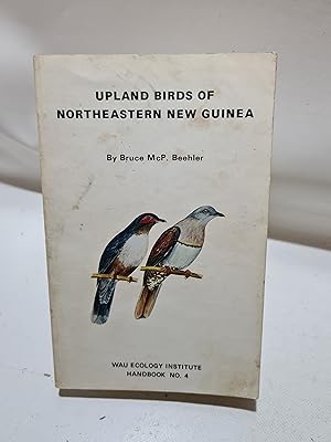 Immagine del venditore per Upland Birds of Northeastern New Guinea. Book 4 venduto da Cambridge Rare Books