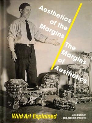 Seller image for Aesthetics of the Margins/The Margins of Aesthetics: Wild Art Explained for sale by LEFT COAST BOOKS