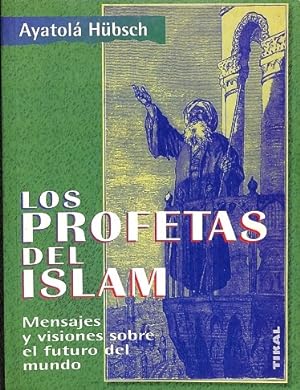 Imagen del vendedor de LOS PROFETAS DEL ISLAM. a la venta por Librera Smile Books