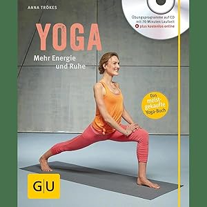 Bild des Verkufers fr Yoga. Mehr Energie und Ruhe (mit CD) (GU Yoga & Pilates) zum Verkauf von artbook-service
