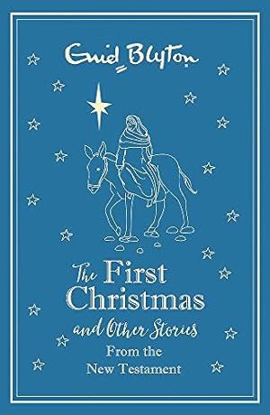 Seller image for The First Christmas and Other Bible Stories From the New Testament for sale by WeBuyBooks 2