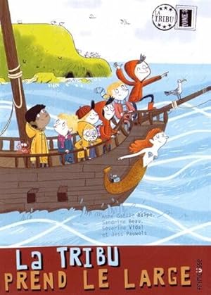 Seller image for La Tribu prend le large - tome 3 (03) for sale by Dmons et Merveilles