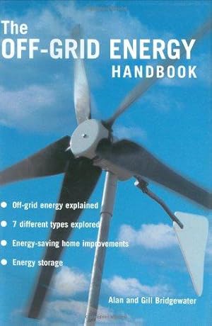 Imagen del vendedor de The Off-grid Energy Handbook a la venta por WeBuyBooks