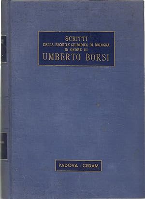 Scritti della facoltà giuridica di Bologna in onore di Umberto Borsi