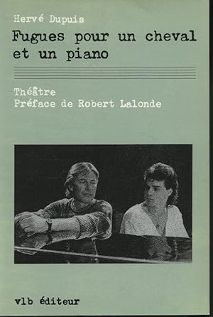 Bild des Verkufers fr Fugues pour un cheval et un piano zum Verkauf von Librairie Le Nord