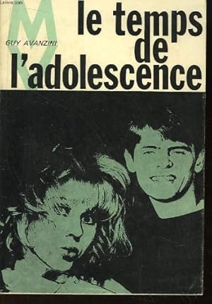 Imagen del vendedor de Le temps de l' adolescence. a la venta por Ammareal