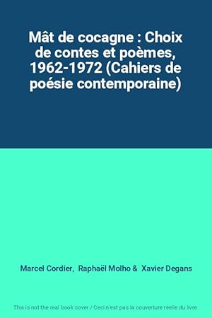 Immagine del venditore per Mt de cocagne : Choix de contes et pomes, 1962-1972 (Cahiers de posie contemporaine) venduto da Ammareal