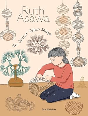 Seller image for Ruth Asawa : An Artist Takes Shape for sale by GreatBookPricesUK