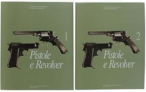 Pistole e revolver (2 volumi)