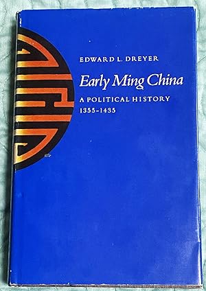 Seller image for Early Ming China, A Political History, 1355-1435 for sale by My Book Heaven