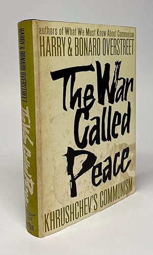 The War Called Peace: Khrushchev's Communism