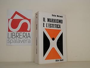 Bild des Verkufers fr Il marxismo e l'estetica zum Verkauf von Libreria Spalavera
